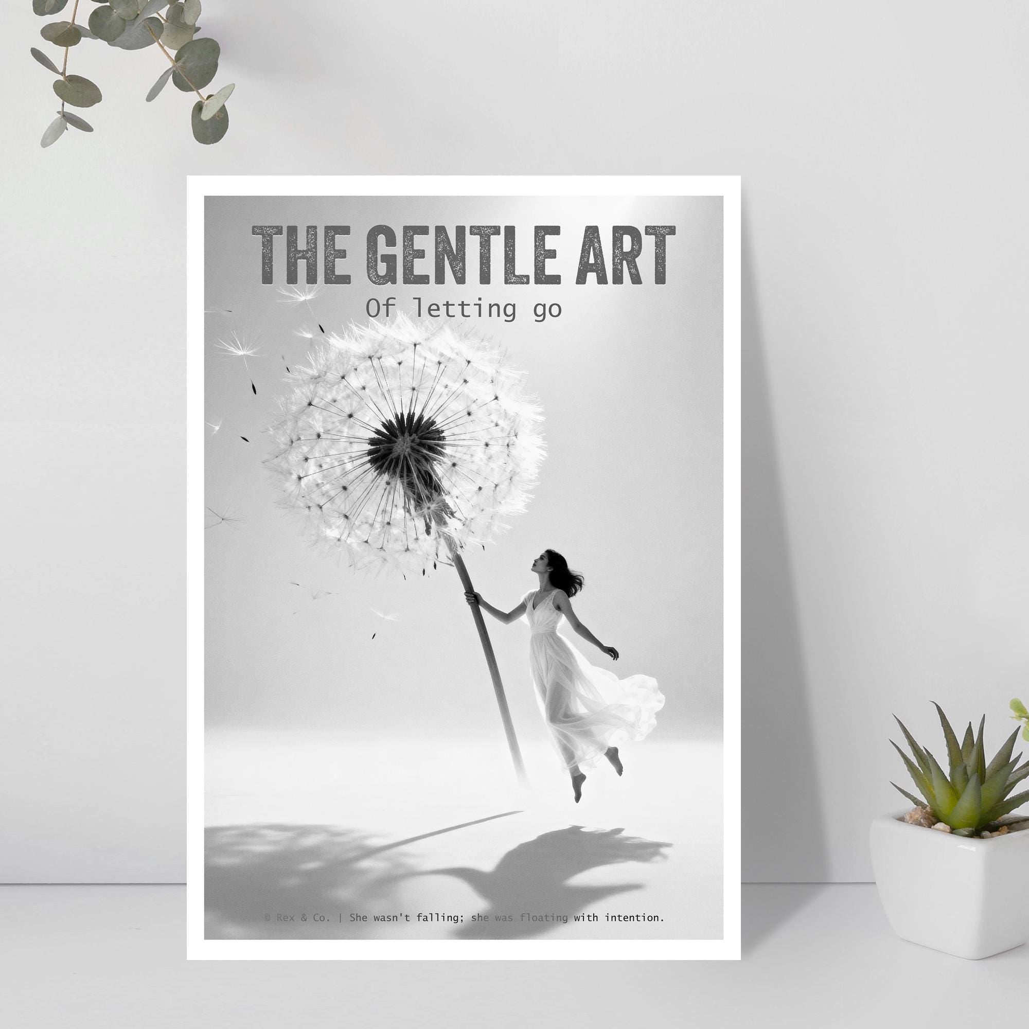 Poster with a woman holding a dandelion and text 'The Gentle Art of Letting Go' on a white background.