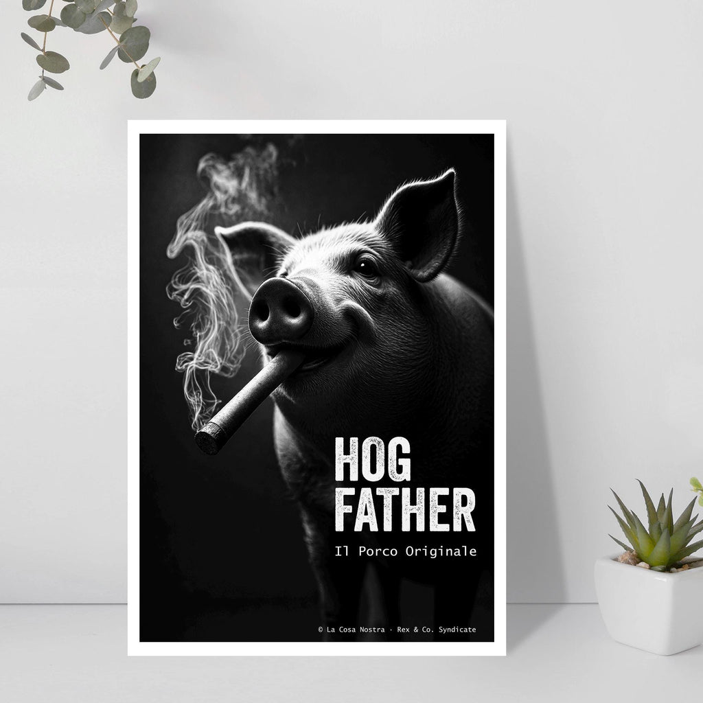 Poster of a pig smoking a cigar with 'Hog Father' text on a black background.